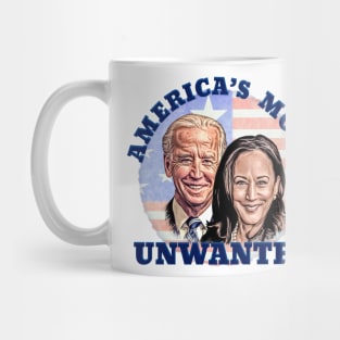 AMERICA'S MOST UNWANTED Anti Biden Harris Design Mug